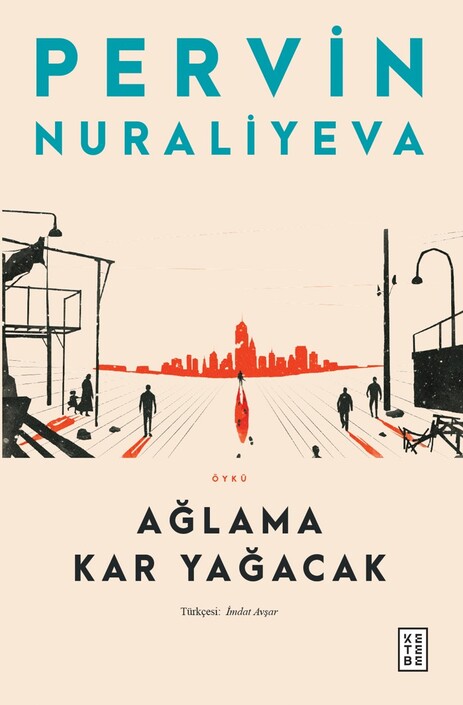 Ketebe Yayınları - Ağlama Kar Yağacak