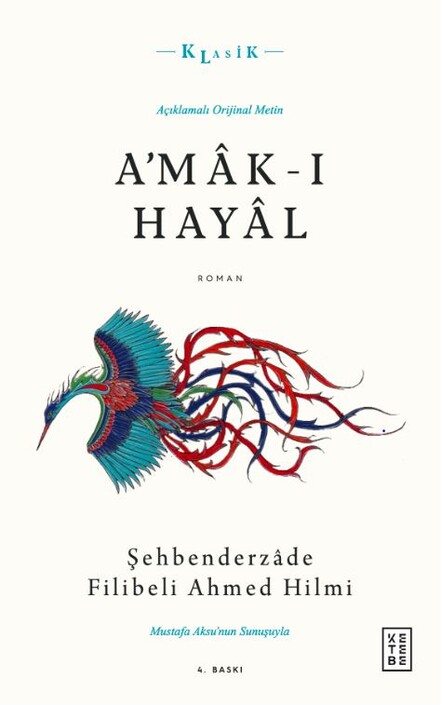 Ketebe Yayınları - A’mâk-ı Hayâl