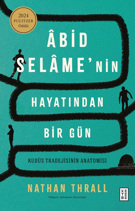 Ketebe Yayınları - Âbid Selâme’nin Hayatından Bir Gün