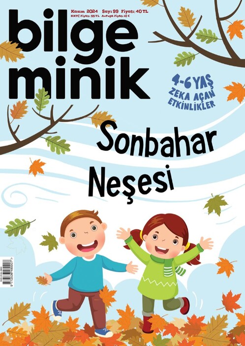 KETEBE ÇOCUK - Bilge Minik- Kasım 2024 / Sayı 099