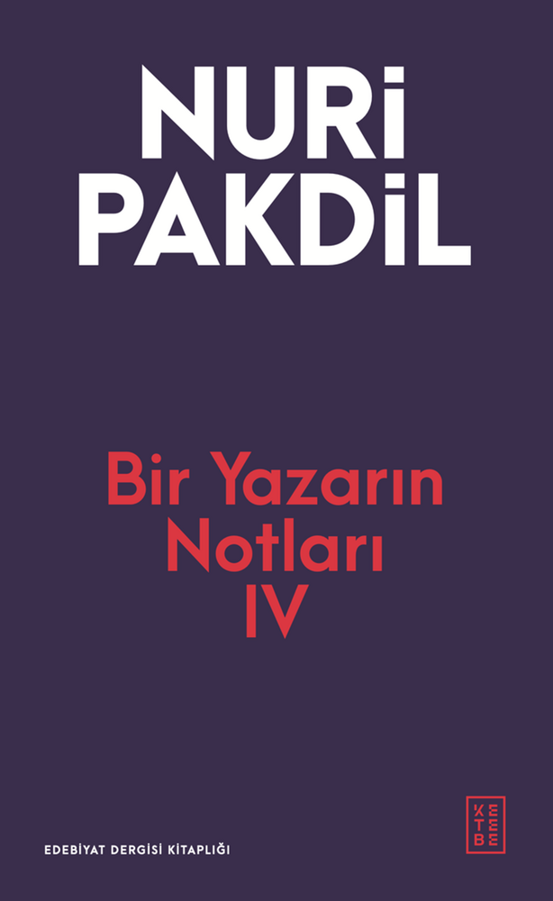 Bir Yazarın Notları IV