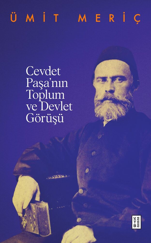  Cevdet Paşa'nın Toplum ve Devlet Görüşü