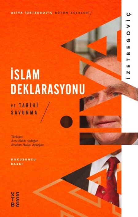 Ketebe Yayınları - İslam Deklarasyonu Ve Tarihi Savunma