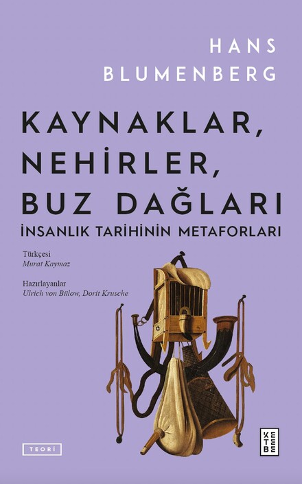 Ketebe Yayınları - Kaynaklar, Nehirler, Buz Dağları