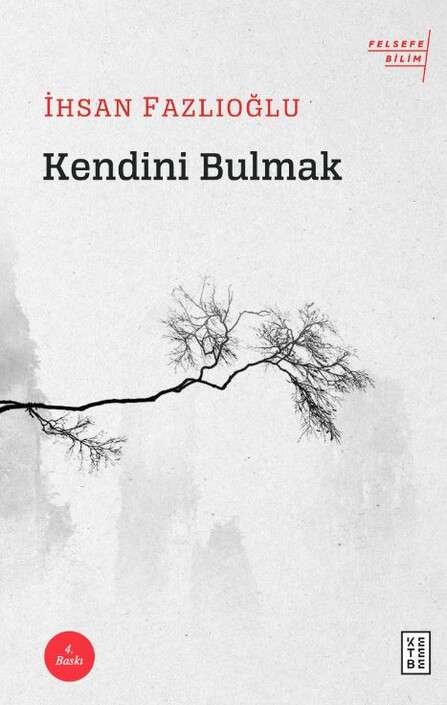 Ketebe Yayınları - Kendini Bulmak