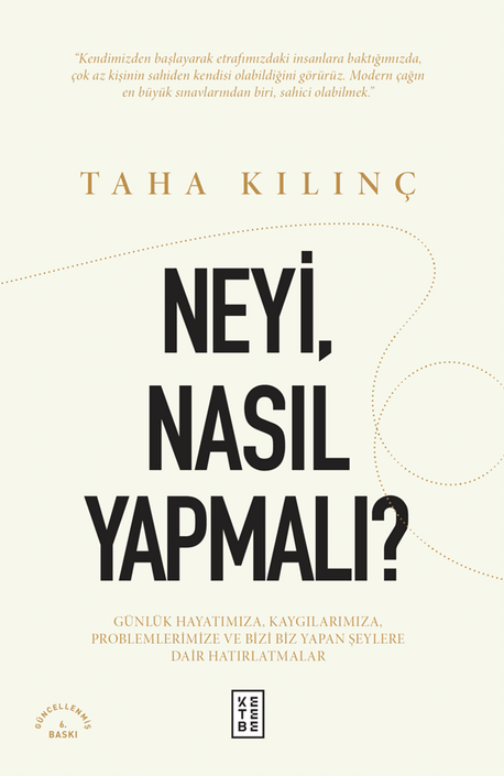 Ketebe Yayınları - Neyi, Nasıl Yapmalı?