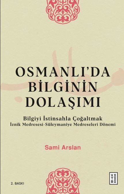 Osmanlı’Da Bılgının Dolasımı