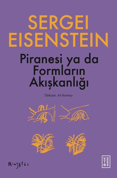 Ketebe Yayınları - Piranesi ya da Formların Akışkanlığı