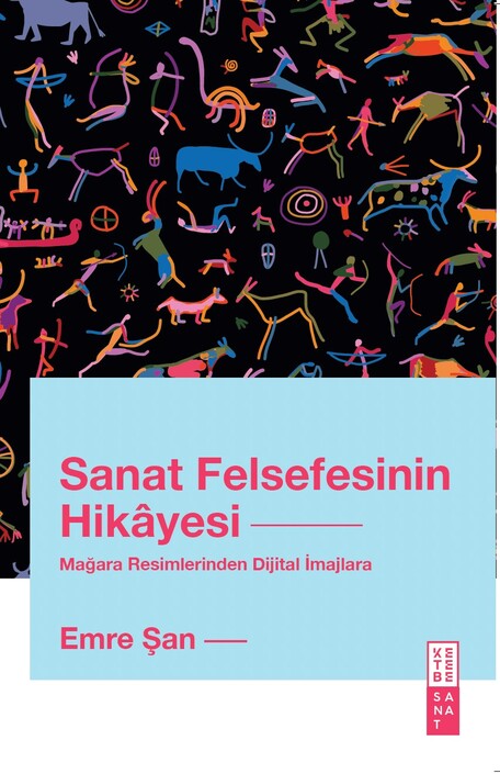 Ketebe Yayınları - Sanat Felsefesinin Hikâyesi