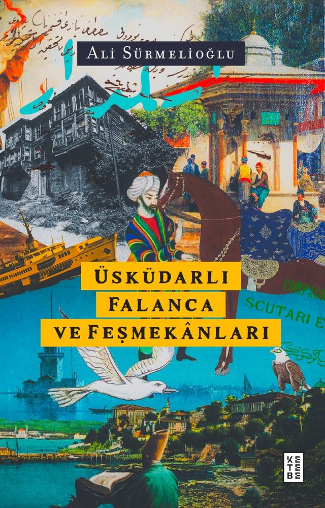 Üsküdarlı Falanca ve Feşmekânları