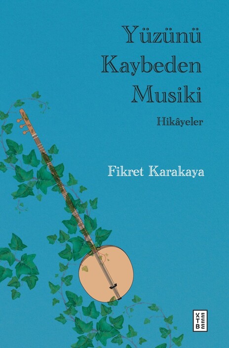 Ketebe Yayınları - Yüzünü Kaybeden Musiki