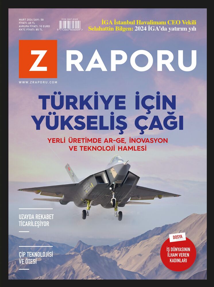 Z Raporu Mart 2024 / Sayı 58